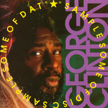 George Clinton : Sample Some Of Disc Sample Some Of Dat (CD, Album)