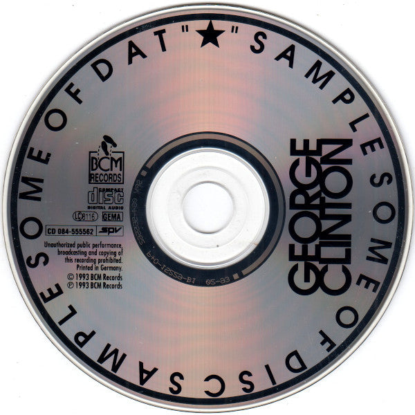 George Clinton : Sample Some Of Disc Sample Some Of Dat (CD, Album)