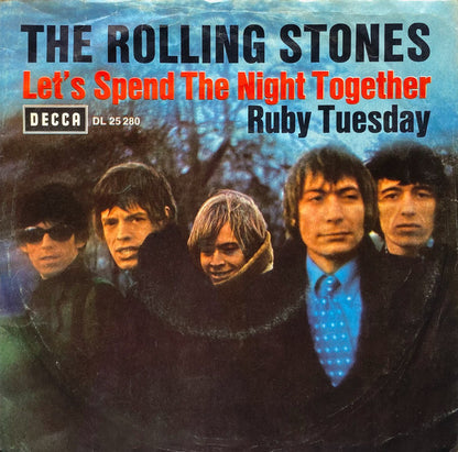 The Rolling Stones : Let's Spend The Night Together / Ruby Tuesday (7", Single)