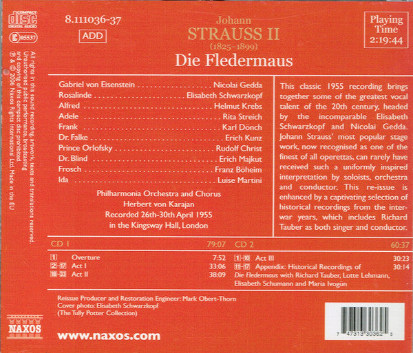 Johann Strauss Jr.  • Elisabeth Schwarzkopf  • Rita Streich  • Nicolai Gedda  • Helmut Krebs  • Erich Kunz  • Philharmonia Orchestra  • Philharmonia Chorus  • Herbert von Karajan : Die Fledermaus (2xCD, Album, RE)