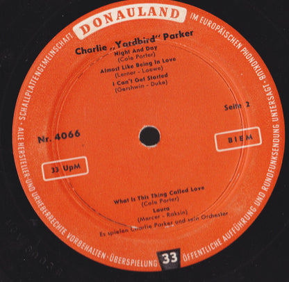 Charlie Parker And His Orchestra : Charlie "Yardbird" Parker (LP, Comp, Mono)