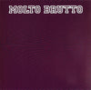 Molto Brutto : Molto Brutto 2 (LP, Album)