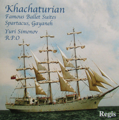Aram Khatchaturian, Yuri Simonov, Royal Philharmonic Orchestra : Famous Ballet Suites - Spartacus, Gayaneh  (CD)