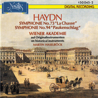 Haydn* / Wiener Akademie, Martin Haselböck : Symphonien Nr. 94 "Mit Dem Paukenschlag" * Nr. 73 "La Chasse" (CD, Album)