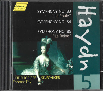 Joseph Haydn - Heidelberger Sinfoniker, Thomas Fey : Symphonies No. 83 La Poule/ No. 84 / No. 85 La Reine (CD, Album)