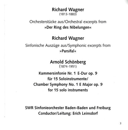 Erich Leinsdorf, Richard Wagner, Arnold Schoenberg, SWR Sinfonieorchester Baden-Baden Und Freiburg : Richard Wagner, Orchestral Excerpts From "Der Ring Der Nibelungen", "Parsifal" / Arnold Schönberg, Chamber Symphony No. 1 (2xCD)