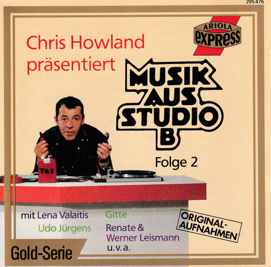 Various : Chris Howland Präsentiert Musik Aus Studio B - Folge 2 (CD, Comp)