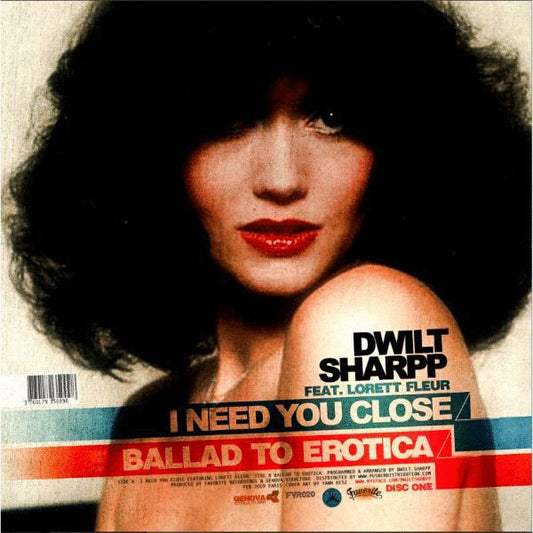 Dwilt Sharpp Feat. Lorett Fleur : I Need You Close (2x7", Gat)