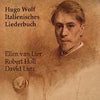 Hugo Wolf, Ellen Van Lier, Robert Holl, David Lutz : Italienisches Liederbuch (2xCD, Album)