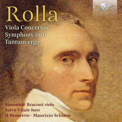 Rolla*, Simonide Braconi, Salvo Vitale, Il Demetrio, Maurizio Schiavo : Viola Concertos, Symphony In D, Tantum Ergo (CD, Album)