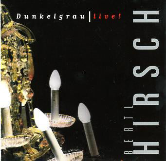Ludwig Hirsch : Dunkelgrau - Live! (2xCD, Album)