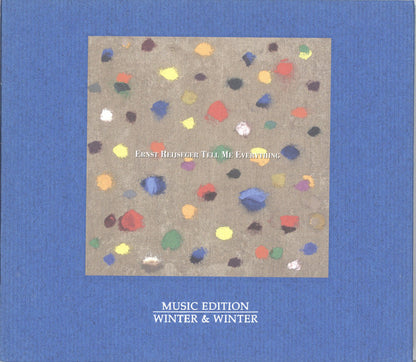 Ernst Reijseger : Tell Me Everything (CD, Album)