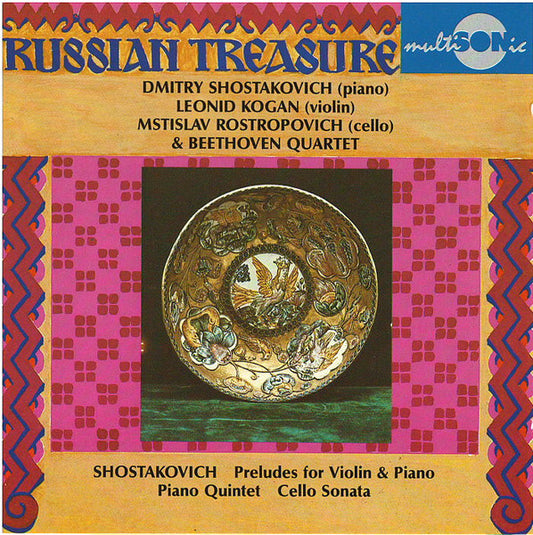 Dmitri Shostakovich, Dmitri Shostakovich, Leonid Kogan, Mstislav Rostropovich & Beethoven Quartet : Preludes For Violin & Piano, Piano Quintet, Cello Sonata (CD, Comp, RE)