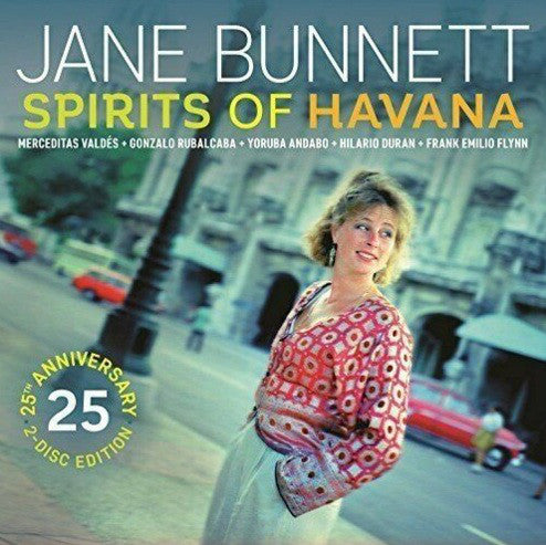 Jane Bunnett : Spirits Of Havana - 25th Anniversary Edition (2xCD, Comp, RE)