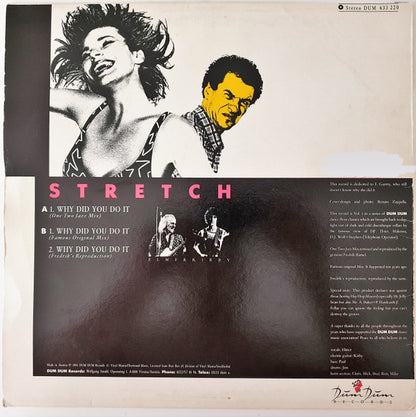 Stretch : Why Did You Do It (12")