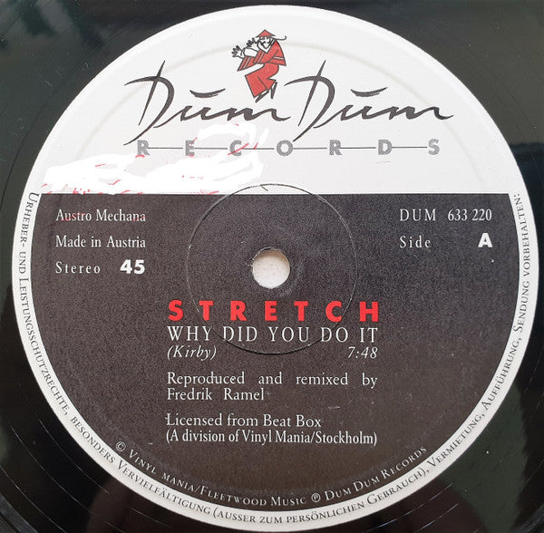 Stretch : Why Did You Do It (12")