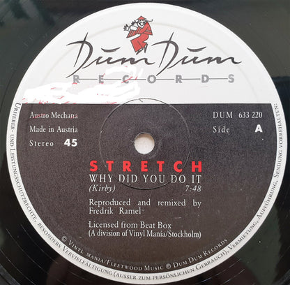 Stretch : Why Did You Do It (12")