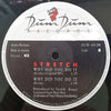 Stretch : Why Did You Do It (12")