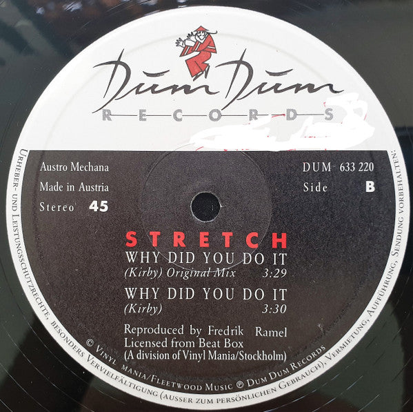 Stretch : Why Did You Do It (12")