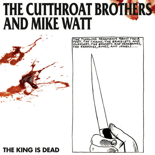 The Cutthroat Brothers And Mike Watt : The King Is Dead (LP, Album, RSD, Ltd)