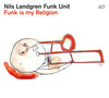 Nils Landgren Funk Unit : Funk Is My Religion (CD, Album)