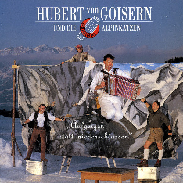 Hubert Von Goisern Und Die Original Alpinkatzen* : Aufgeigen Stått Niederschiassen (LP, Album)