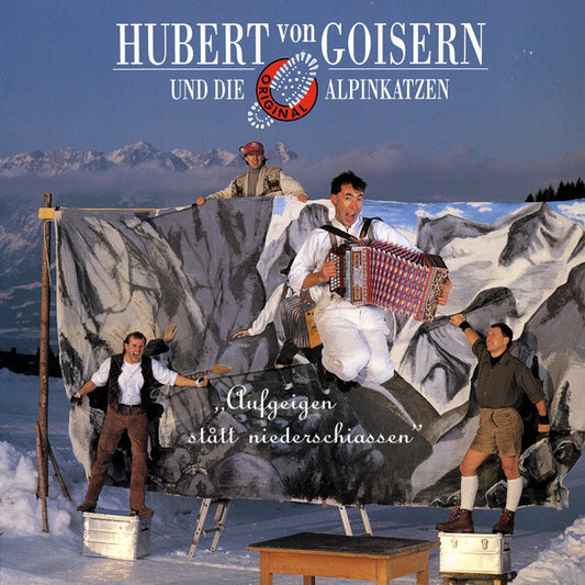 Hubert Von Goisern Und Die Original Alpinkatzen* : Aufgeigen Stått Niederschiassen (LP, Album)