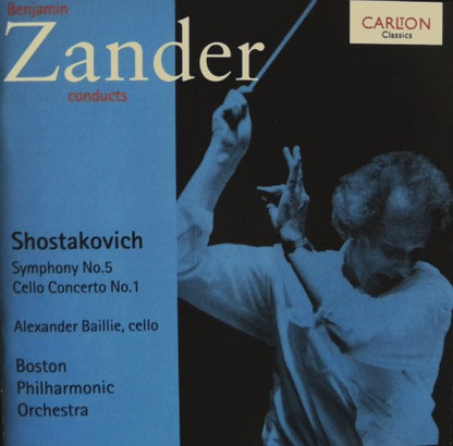 Benjamin Zander Conducts Dmitri Shostakovich - Alexander Baillie , Cello - Boston Philharmonic Orchestra : Symphony No.5 - Cello Concerto No.1 (CD, Comp)