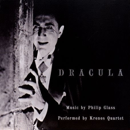 Philip Glass, Kronos Quartet : Dracula (CD, Album)
