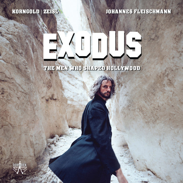 Johannes Fleischmann, Magda Amara, Günter Haumer : Exodus: The Men who shaped Hollywood (CD)