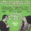 Sonny & Cher : Mama Was A Rock And Roll Singer - Papa Used To Write All Her Songs (7", Promo)