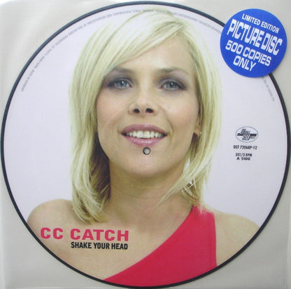C.C. Catch : Shake Your Head 2003 (12", Pic, 500)