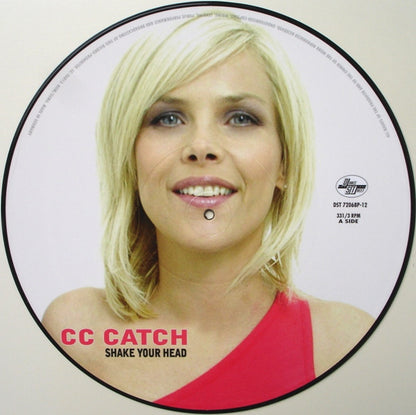 C.C. Catch : Shake Your Head 2003 (12", Pic, 500)