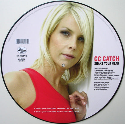 C.C. Catch : Shake Your Head 2003 (12", Pic, 500)