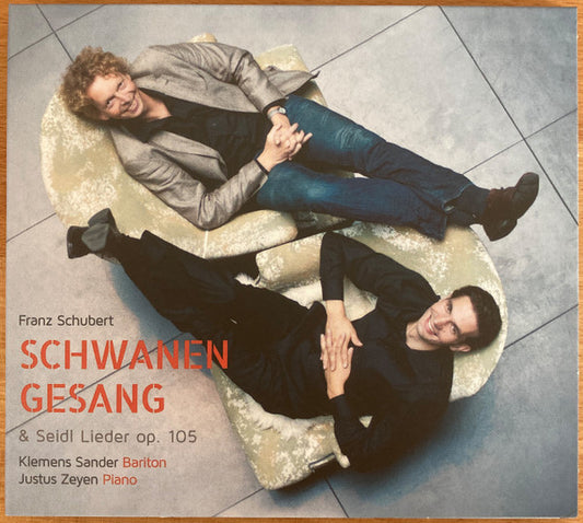 Franz Schubert – Klemens Sander, Justus Zeyen : Schwanengesang & Seidl Lieder Op. 105 (CD, Album)