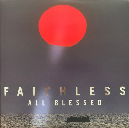 Faithless : All Blessed (LP, Album, P/Mixed, 180 + 2xLP, Comp, 180 + Ltd, 1)