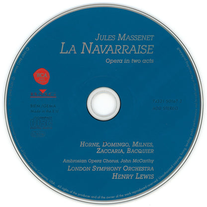 Jules Massenet - Marilyn Horne, Placido Domingo, Sherrill Milnes, Nicola Zaccaria, Gabriel Bacquier, Henry Lewis : La Navarraise (CD, RE, RM)