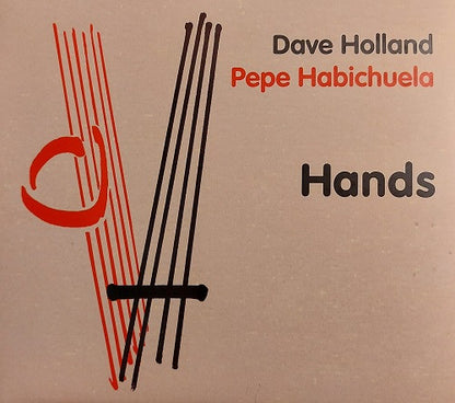 Dave Holland, Pepe Habichuela : Hands (CD, Album)