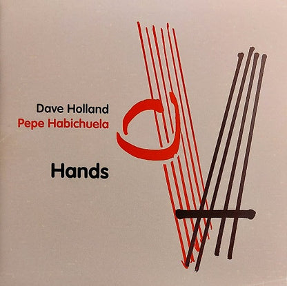 Dave Holland, Pepe Habichuela : Hands (CD, Album)