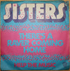 Sisters (8) : There's A Raver Coming Home / Help The Music (7", Single)