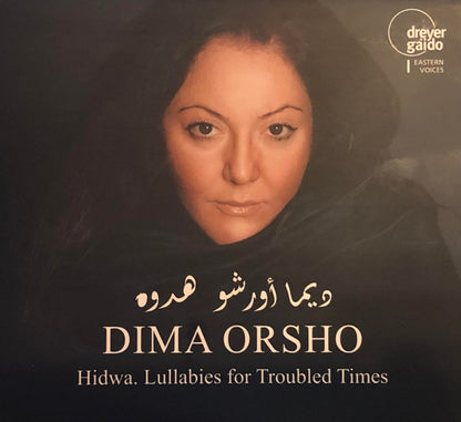 Dima Orsho : Hidwa. Lullabies For Troubled Times (CD, Album)