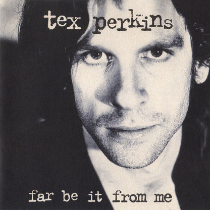 Tex Perkins : Far Be It From Me (CD, Album)