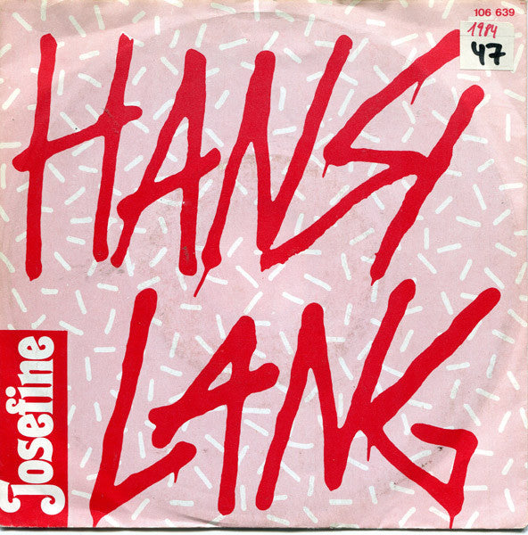 Hansi Lang : Josefine (7", Single)