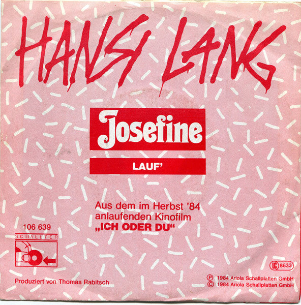 Hansi Lang : Josefine (7", Single)