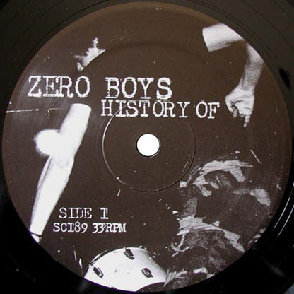 Zero Boys : History Of (LP, Comp, RM)