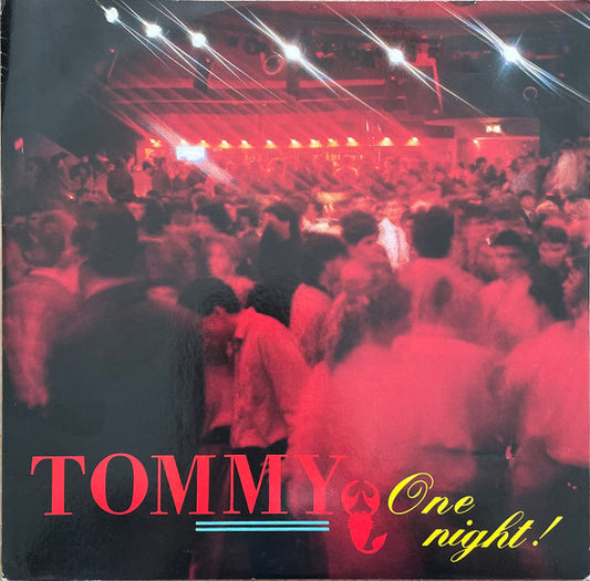 Tommy : One Night! (12")