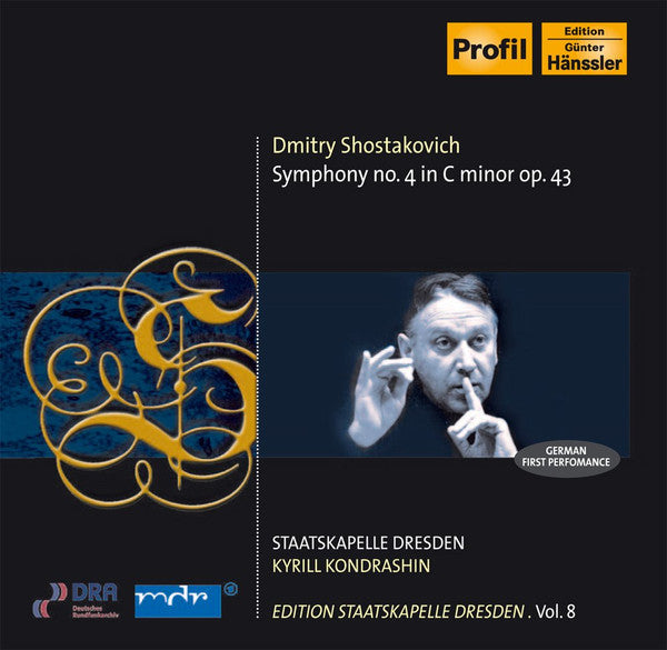 Dmitri Shostakovich, Kiril Kondrashin, Staatskapelle Dresden : Symphony No. 4 In C Minor, Op. 43 (CD)