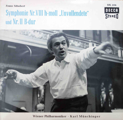 Franz Schubert / Karl Münchinger, Wiener Philharmoniker : Symphony No. 8 In B Minor, D. 759 (Unfinished) / Symphony No. 2 In B Flat, D. 125 (LP)