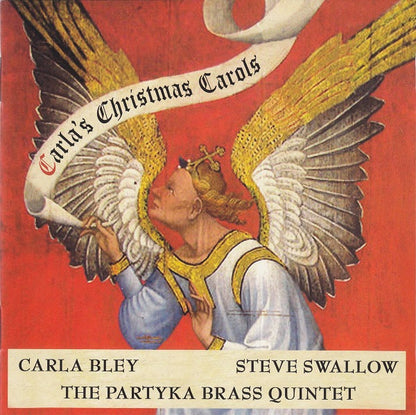 Carla Bley, Steve Swallow, The Partyka Brass Quintet : Carla's Christmas Carols (CD, Album)