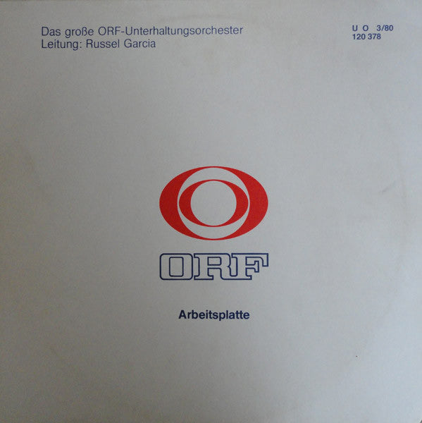 Das Große ORF Unterhaltungsorchester ; Leitung Russell Garcia : ORF Arbeitsplatte U O 3/80 (LP, Transcription)
